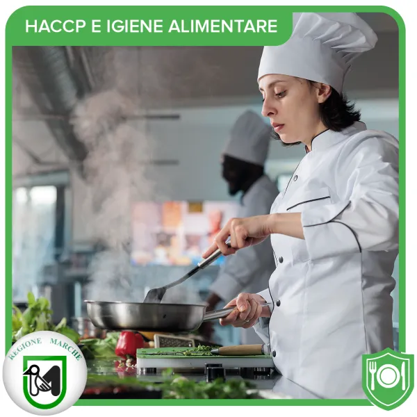 HACCP Regione Marche - Aggiornamento Addetti alla Produzione e Preparazione Alimenti